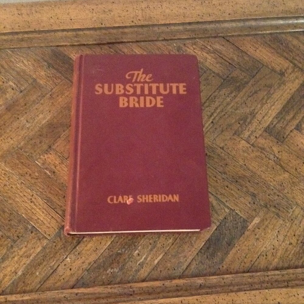 ORIGINAL Substitute Bride (1931) by Clare Sheridan 1930s '30s Romantic Sheik